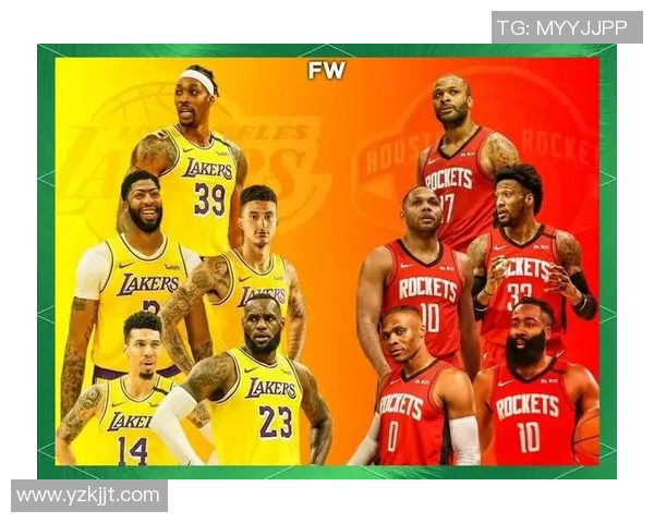 休斯顿火箭对阵洛杉矶湖人精彩对决分析与赛前预测 休斯顿火箭对阵洛杉矶湖人精彩对决分析与赛前预测